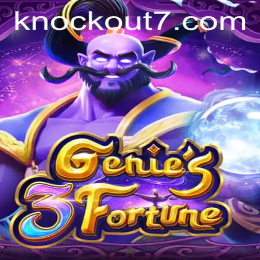 Descubra 'Genie3Fortune': O Novo Jogo de Azar com a Emoção do Knockout-777