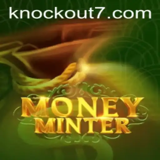 Explorando o Mundo de MoneyMinter: Regras e Estratégias do Jogo Knockout-777