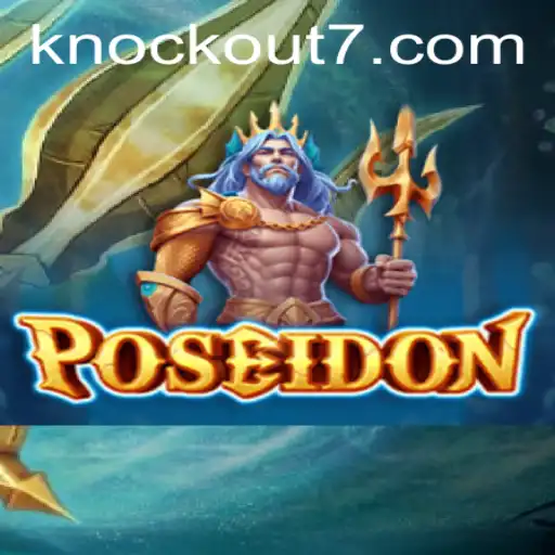 Poseidon: O Jogo Que Revoluciona Com A Mecânica Knockout-777